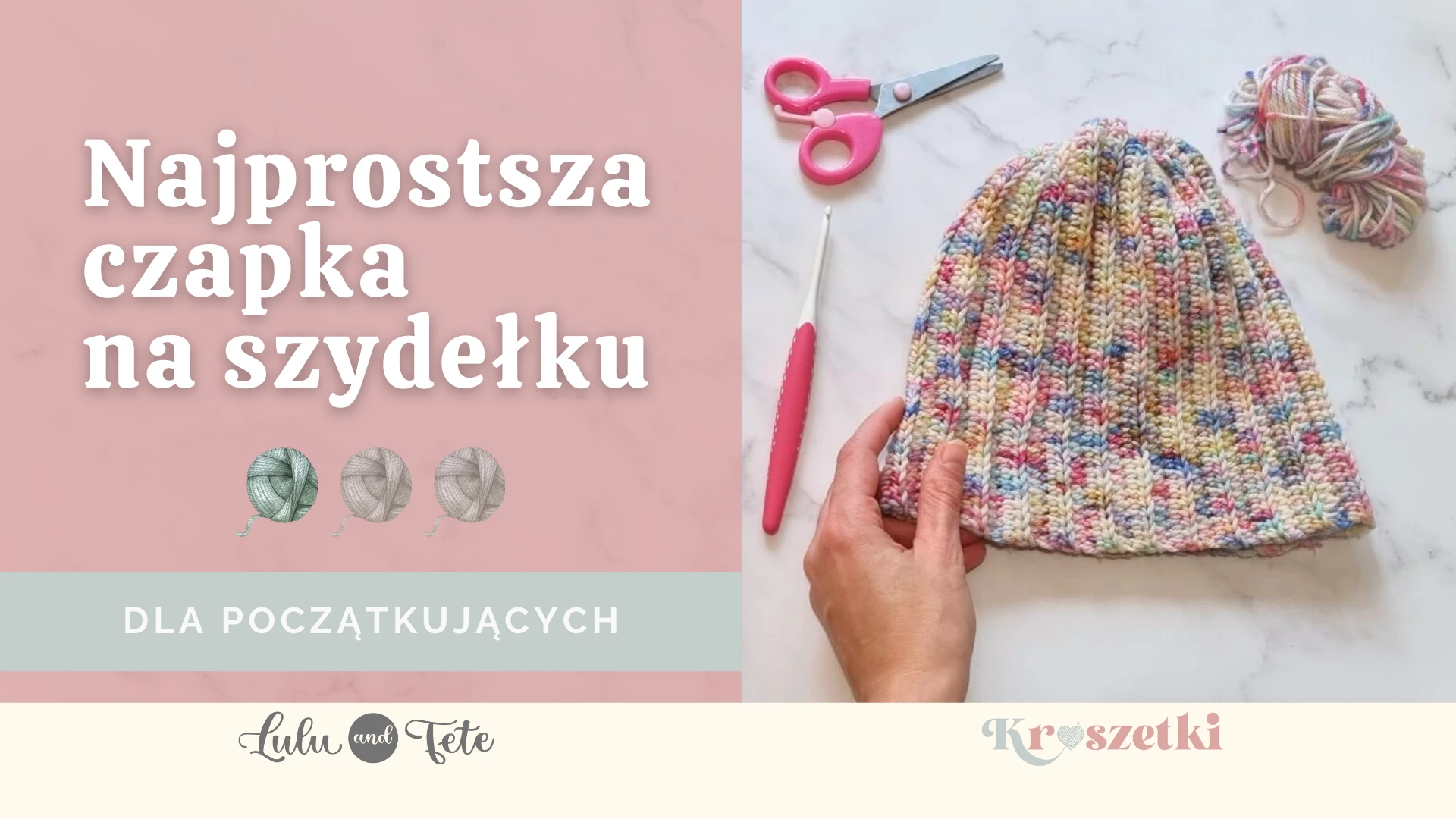 Jak zrobić najprostszą czapkę na szydełku – rozciągliwą, miękką, dla początkujących!